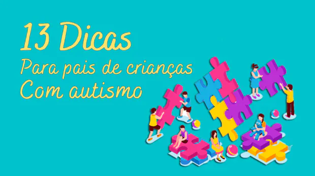 13 dicas para pais de crianças com autismo