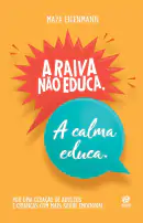A raiva não educa